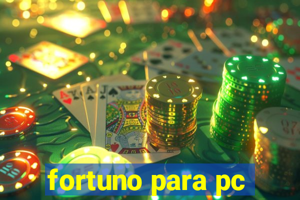 fortuno para pc